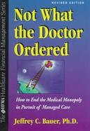 Not What the Doctor Ordered cover