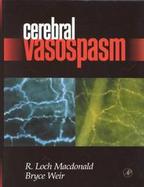 Cerebral Vasospasm Advances in Research and Treatment cover