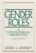 Gender Roles: A Sociological Perspective cover