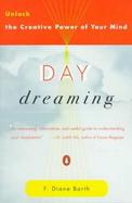 Daydreaming: Unlock the Creative Power of Your Mind cover