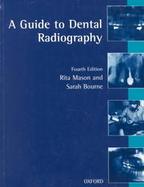 A Guide to Dental Radiography cover
