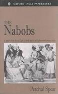 The Nabobs A Study of the Social Life of the English in Eighteenth Century India cover