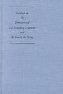Casebook on the Termination of Life-Sustaining Treatment and the Care of Dying cover
