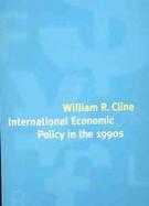 International Economic Policy in the 1990s cover