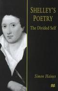 Shelley's Poetry The Divided Self cover
