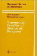 Exponential Families of Stochastic Processes cover