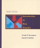Introduction to Heat Transfer with CDROM cover