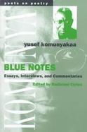 Blue Notes Essays, Interviews and Commentaries cover