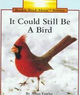 It Could Still Be a Bird cover