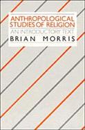 Anthropological Studies of Religion An Introductory Text cover
