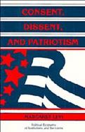 Consent, Dissent and Patriotism cover