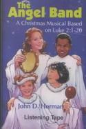 Angel Band Christmas Musical Based on Luke 2 1-20 cover