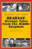 Hearsay: Strange Tales from the Middle Kingdom cover