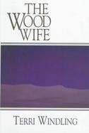 The Wood Wife cover