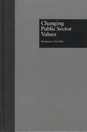 Changing Public Sector Values cover