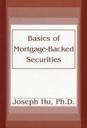Basics Of Mortgage-Backed Securities cover
