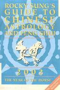 Rocky Sung's Guide to Chinese Astrology and Feng Shui 2002 cover
