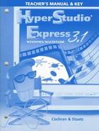 Hyperstudio Express 3.1 for Macintosh/Windows Teachers Manual and Key cover
