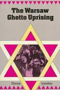 The Warsaw Ghetto Uprising cover