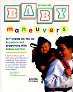 Baby Maneuvers cover