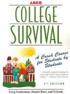 College Survival: A Crash Course for Students by Students cover