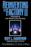Reinventing the Factory II Managing the World Class Factory cover