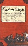 Captain Bligh's Portable Nightmare: From the Bounty to Safety--4,162 Miles Across the Pacific in a Rowing Boat cover