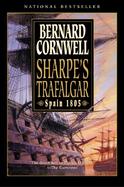 Sharpe's Trafalgar Richard Sharpe and the Battle of Trafalgar, October 21, 1805 cover