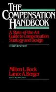 The Compensation Handbook: A State-Of-The-Art Guide to Compensation Strategy and Design cover
