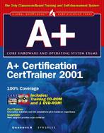 A+ Certification DVD CertTrainer with CDROM and Other cover