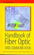 Handbook of Fiber Optic Data Communication cover