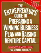 Entrepreneur's Guide To Preparing A Winning Business Plan and Raising Venture Capital, The cover