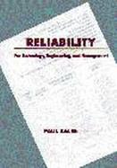 Reliability For Technology, Engineering, and Management cover