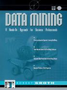 Data Mining: A Hands On Approach for Business Professionals cover