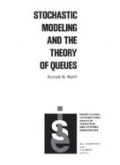 Stochastic Modeling and the Theory of Queues cover
