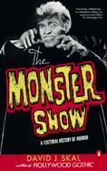 Monster Show: A Cultural History of Horror cover