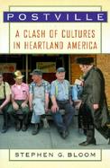Postville: A Clash of Cultures in Heartland America cover