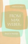 From Max Weber Essays in Sociology cover