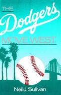 The Dodgers Move West cover