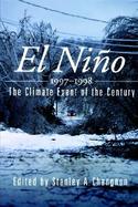 El Nino, 1997-1998 The Climate Event of the Century cover