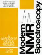 Modern Nmr Spectroscopy A Workbook of Chemical Problems cover