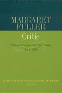 Margaret Fuller, Critic Writings from the New-York Tribune, 1844-1846 cover