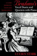 Brahms's Vocal Duets and Quartets With Piano cover