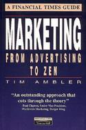 Financial Times Guide to Marketing: From Advertising to Zen cover