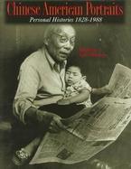 Chinese American Portraits Personal Histories, 1828-1988 cover