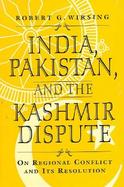 India, Pakistan and the Kashmir Dispute cover