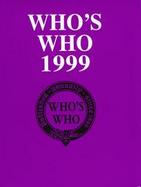 Who's Who 1999 An Annual Biographical Dictionary cover