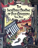 Incredible Painting of Felix Clousseau cover