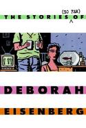 The Stories (So Far) of Deborah Eisenberg cover