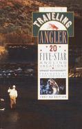 The Traveling Angler 20 Five-Star Angling Vacations/1991-92 cover
